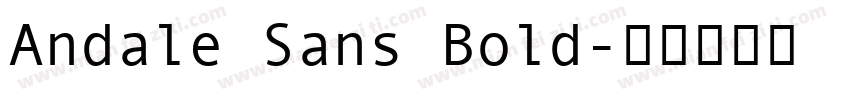 Andale Sans Bold字体转换